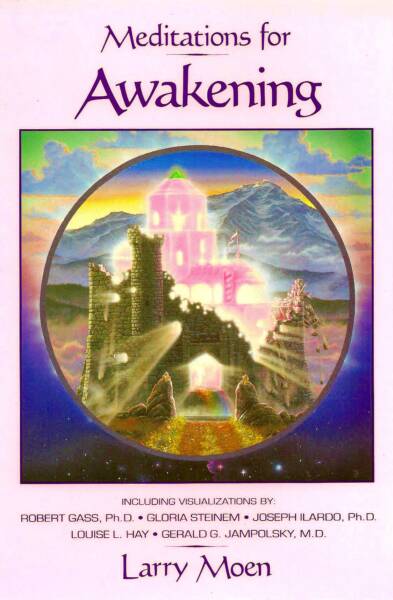 Meditations for Awakening by Larry A. Moen photo